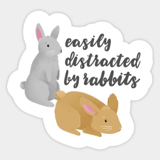 Easily Distracted By Rabbits Sticker